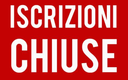 ISCRIZIONI CHIUSE